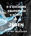 Cover: E-Z DICKENS SZUPERHOS  4 K&Ouml;NYV HUNGARIAN EDITION E-Z DICKENS SERIES - Cathy McGough (Stratford Living Publishing)