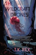 Cover: The Wildcraft Drones - Stelliform Press