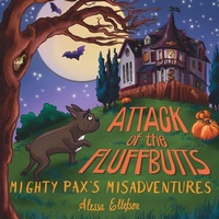 Enlarge image Cover: Attack of the Fluffbutts - Alessa Ellefson