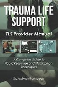 Cover: Trauma Life Support - Tek Health