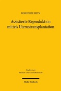 Abbildung von: Assistierte Reproduktion mittels Uterustransplantation - Mohr Siebeck