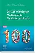 Bild: Die 100 wichtigsten Medikamente f&uuml;r Klinik und Praxis - Elsevier