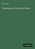 Cover: Volkssagen aus Pommern und Ruegen - Antigonos Verlag