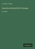 Cover: Deutsche Zeitschrift f&uuml;r Chirurgie - Antigonos Verlag