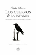 Cover: Los cuervos & la infamia - Editorial Oxeda S.A.S. de C.V.