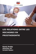 Cover: Les Relations Entre Les Machoires En Prosthodontie - Editions Notre Savoir