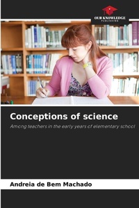 Enlarge image Cover: Conceptions of science - Our Knowledge Publishing
