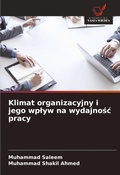 Cover: Klimat organizacyjny i jego wplyw na wydajnosc pracy - Wydawnictwo Nasza Wiedza