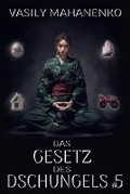 Cover: Das Gesetz des Dschungels Buch 5 - Magic Dome Books