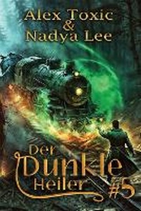 Enlarge image Cover: Der dunkle Heiler (Buch 5) - Magic Dome Books