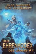 Cover: Der Ehrenkodex des Jaegers (Buch 7) - Magic Dome Books
