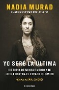 Cover: Yo sere la ultima / I Will Be the Last - Debolsillo