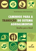 Cover: Caminhos para a transi&ccedil;&atilde;o do sistema agroalimentar - Editora Senac S&atilde;o Paulo