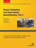 Cover: Model Validation and Uncertainty Quantification, Vol. 3 - River Publishers