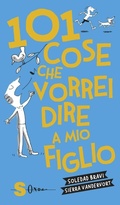 Cover: 101 cose che vorrei dire a mio figlio - Edizioni Sonda