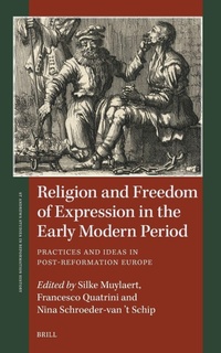 Enlarge image Cover: Religion and Freedom of Expression in the Early Modern Period - Brill