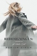Cover: Redesigning US - Ashish Singh