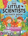 Cover: Little Scientist Activity Book Age 5,the - Dreamland Publications