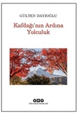 Cover: Kafdaginin Ardina Yolculuk - Yapi Kredi Yayinlari YKY
