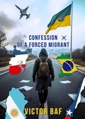 Abbildung von: Confession of a forced migrant - 979-10-979976