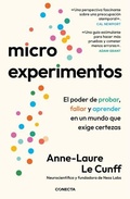 Cover: Microexperimentos / Tiny Experiments: How to Live Freely in a Goal-Obsessed World - Conecta
