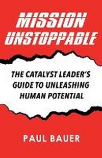 Enlarge image Cover: Mission Unstoppable - Paul Bauer