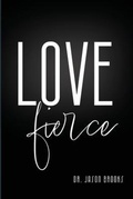 Cover: LOVE Fierce - Dr.Jason Brooks
