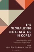 Cover: The Globalizing Legal Sector in Korea - Bloomsbury Academic