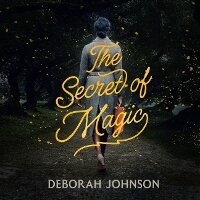 Enlarge image Cover: The Secret of Magic - Blackstone Publishing