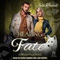Cover: Healing Fate - Tantor Audio