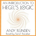 Cover: An Introduction to Hegel's Logic - Thrive Audio