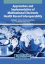 Cover: Approaches and Implementation of Multinational Electronic Health Record Interoperability - Medical Information Science Reference
