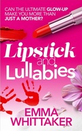 Cover: Lipstick and Lullabies - SRL Publishing