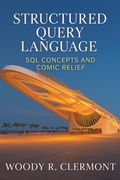 Cover: Structured Query Language - Woody R. Clermont