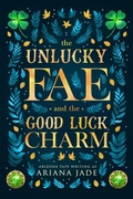 Cover: The Unlucky Fae And The Good Luck Charm (Cozy Fae Guides, #0.5) - Vampari Press
