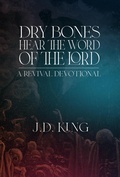 Cover: Dry Bones Hear the Word of the Lord - Christos Publishing