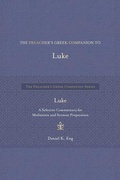 Cover: The Preacher's Greek Companion to Luke - Hendrickson Publishers