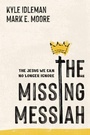 Cover: The Missing Messiah - Tyndale Momentum