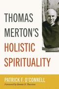 Cover: Thomas Merton's Holistic Spirituality - Liturgical Press