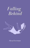 Cover: Falling Behind - Aleza Free Press