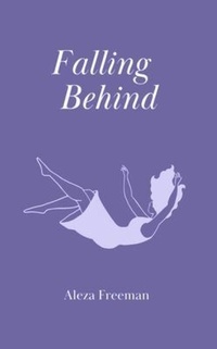 Enlarge image Cover: Falling Behind - Aleza Free Press