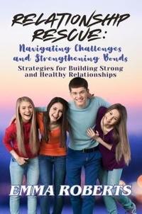 Enlarge image Cover: Relationship Rescue - Emma Roberts