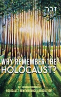 Cover: Why Remember The Holocaust? - Dr. Susanna Kokkonen