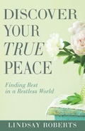 Cover: Discover Your True Peace - Whitaker House