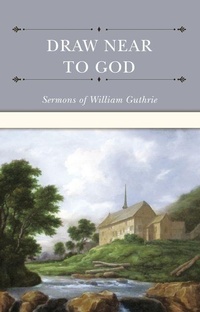 Enlarge image Cover: Draw Near to God - Soli Deo Gloria Ministries