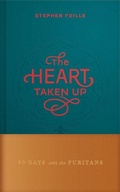 Cover: The Heart Taken Up - Reformation Heritage Books