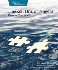 Enlarge image Cover: Haskell Brain Teasers - The Pragmatic Programmers