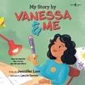 Cover: My Story by Vanessa & Me - Boys Town Press