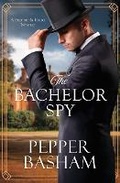 Cover: The Bachelor Spy - Barbour Fiction