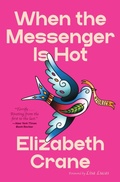 Cover: When the Messenger Is Hot - Triquarterly Books